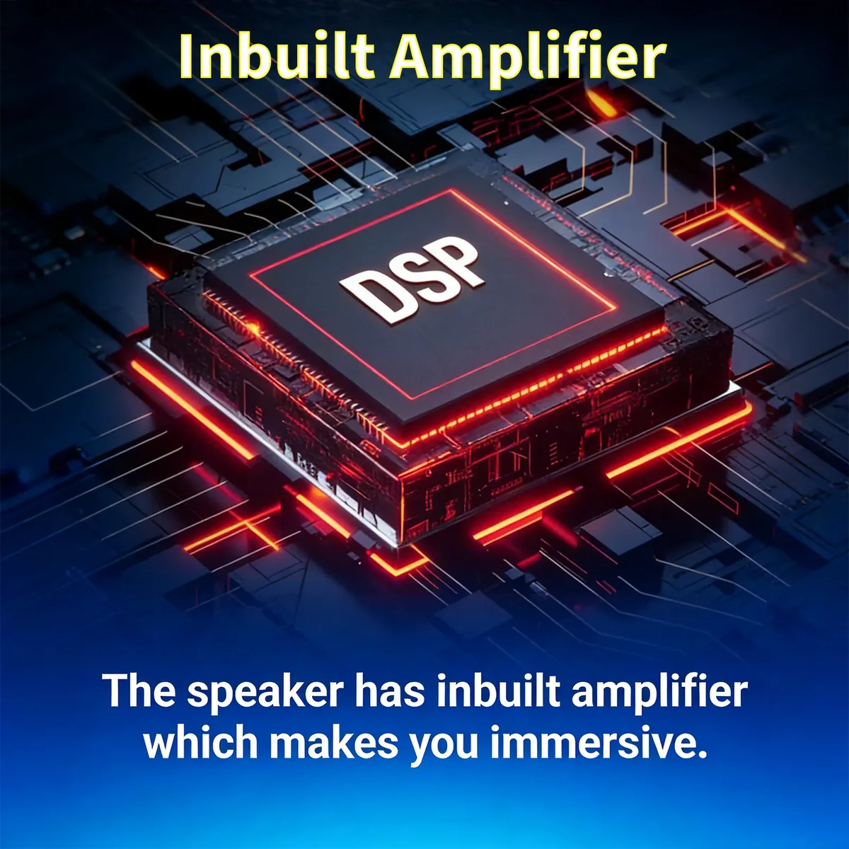 Built-in DSP amplifier